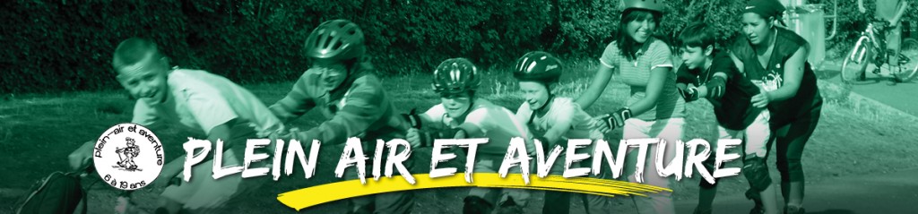 Plein air et aventure